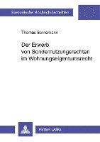 bokomslag Der Erwerb Von Sondernutzungsrechten Im Wohnungseigentumsrecht