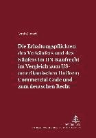 Armin Jentsch, Ulrich Magnus - Erhaltungspflichten Des Verkaeufers Und Des Kaeufers Im Un-Kaufrecht Im Vergleich Zum Us-Amerikanischen Uniform Commercial Code Und Zum Deutschen Recht, Häftad