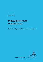 Dialog-Gesteuerte Regelsysteme 1