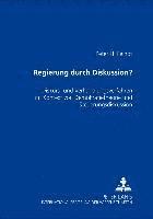 bokomslag Regierung Durch Diskussion?