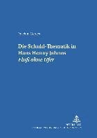 bokomslag Die Schuld-Thematik in Hans Henny Jahnns 'Fluss Ohne Ufer'