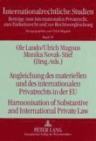 bokomslag Angleichung Des Materiellen Und Des Internationalen Privatrechts in Der EU Harmonisation of Substantive and International Private Law
