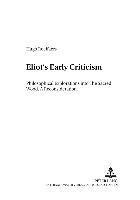 Eliot's Early Criticism