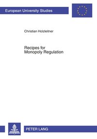 bokomslag Recipes for Monopoly Regulation