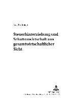 Steuerhinterziehung Und Schattenwirtschaft Aus Gesamtwirtschaftlicher Sicht 1