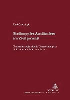 bokomslag Stellung Des Auslaenders Im Zivilprozess