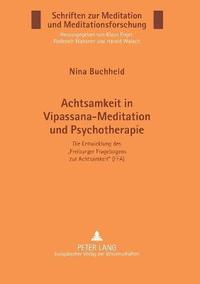 bokomslag Achtsamkeit in Vipassana-Meditation und Psychotherapie