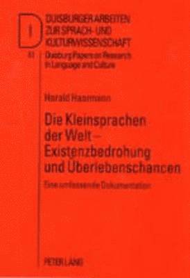 Harald Haarmann, Ulrich Ammon - Kleinsprachen Der Welt - Existenzbedrohung Und Ueberlebenschancen, Häftad
