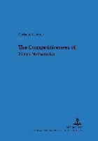 Christian Lechner, Michael Dowling - Competitiveness of Firm Networks, Häftad
