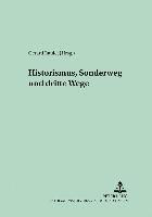 bokomslag Historismus, Sonderweg Und Dritte Wege