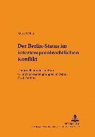 bokomslag Der Berlin-Status Im Intertemporalrechtlichen Konflikt