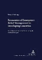 Economics of Emergency Relief Management in Developing Countries