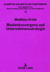 bokomslag Medienkonvergenz Und Unternehmensstrategie