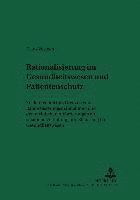 bokomslag Rationierung Im Gesundheitswesen Und Patientenschutz
