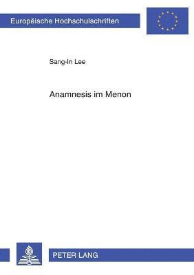 Anamnesis im Menon 1