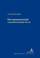 Friedhelm Winkelmann, Berlin-Brandenburgische Akadem - Der Monenergetisch-Monotheletische Streit, Inbunden