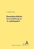 bokomslag Deutschrechtliche Systembildung Im 19. Jahrhundert