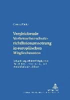 bokomslag Vergleichende Verbraucherschutzrichtlinienumsetzung in Europaeischen Mitgliedsstaaten