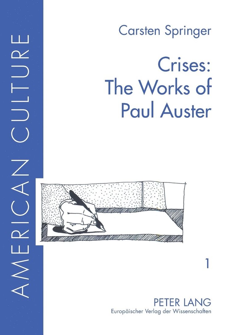 Crises: The Works of Paul Auster 1