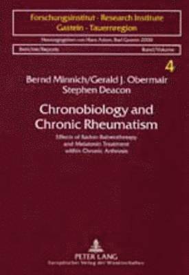 Bernd Minnich, Gerald J. Obermair, Stephen Deacon, Gerald Obermair, Hans Adam - Chronobiology and Chronic Rheumatism, Häftad