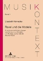 Elisabeth Winnecke, Manfred Permoser - Ravel Und Die Modelle, Häftad