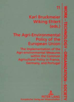 bokomslag The Agri-Environmental Policy of the European Union