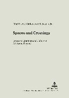 Spaces and Crossings 1