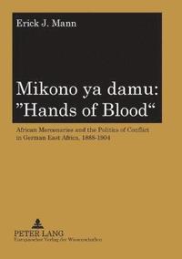 bokomslag Mikono Ya Damu: Hands of Blood