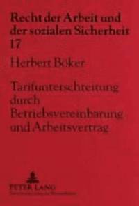 bokomslag Tarifunterschreitung Durch Betriebsvereinbarung Und Arbeitsvertrag