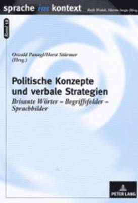 Martin Stegu, Oswald Panagl, Horst Stürmer - Politische Konzepte Und Verbale Strategien, Häftad