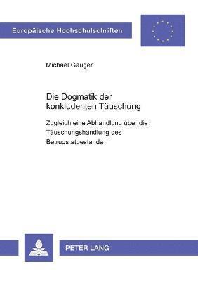 bokomslag Dogmatik der konkludenten Taeuschung