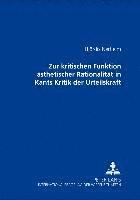 bokomslag Zur Kritischen Funktion Aesthetischer Rationalitaet in Kants 'Kritik Der Urteilskraft'