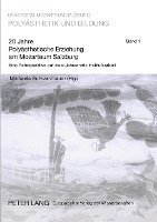 bokomslag 20 Jahre Polyaesthetische Erziehung Am Mozarteum Salzburg