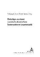 Wolfgang Gladrow, Robert Hammel - Beitraege Zu Einer Russisch-Deutschen Kontrastiven Grammatik, Häftad