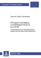 Prophet in the Making: A Christological Study on LK 4,16-30