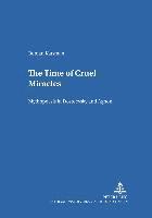 The Time of Cruel Miracles 1