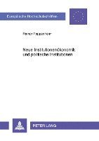 bokomslag Neue Institutionenoekonomik Und Politische Institutionen