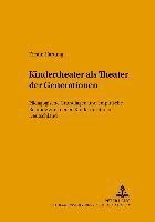bokomslag Kindertheater ALS Theater Der Generationen