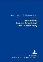 Festschrift Fuer Siegfried Schmalzriedt Zum 60. Geburtstag 1