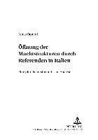 bokomslag Oeffnung Der Machtstrukturen Durch Referenden in Italien