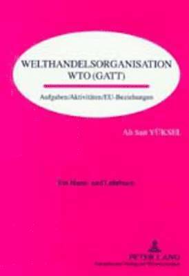 Welthandelsorganisation Wto (Gatt) 1