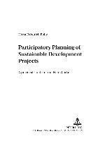 Participatory Planning of Sustainable Development Projects