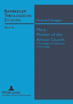 Mary: Mother of the African Church 1