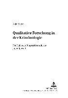 bokomslag Qualitative Forschung in Der Kriminologie