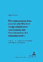 bokomslag Die Sogenannten 'Faux Amis' in Schriftlichen Textproduktionen Von Lernern Des Franzoesischen Der Sekundarstufe I