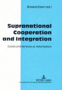 bokomslag Supranational Cooperation and Integration
