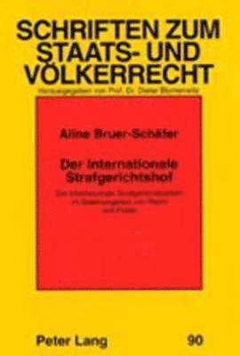 Aline Bruer-Schäfer, Ruth Rupp - Der Internationale Strafgerichtshof, Häftad
