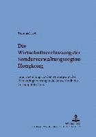 bokomslag Die Wirtschaftsverfassung Der Sonderverwaltungsregion Hongkong