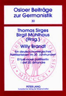 John Ole Askedal, Thomas Sirges, Birgit Mühlhaus - Willy Brandt, Häftad