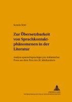 bokomslag Zur Uebersetzbarkeit Von Sprachkontaktphaenomenen in Der Literatur